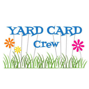 Yard Card Crew Yard Card Crew